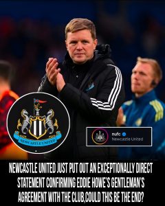 Picsart_26-04-18_20-35-06-513-240x300 Newcastle United just put out an exceptionally direct statement confirming Eddie Howe’s gentleman’s agreement with the club — easily one of the most candid announcements you’ll see from any football club.